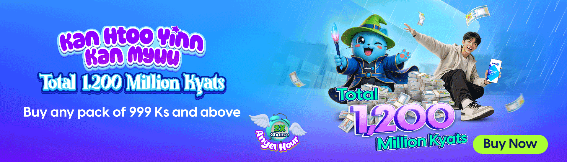 ATOM “Kan Htoo Yinn Kan Myuu – Total 1,200 million Ks”