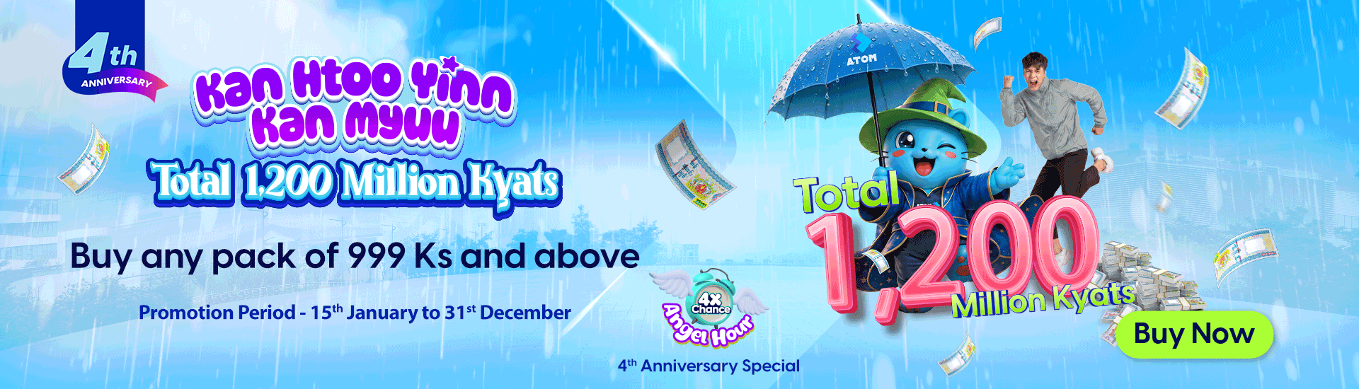 ATOM “Kan Htoo Yinn Kan Myuu – Total 1,200 million Ks”