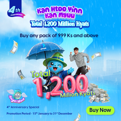 ATOM “Kan Htoo Yinn Kan Myuu – Total 1,200 million Ks”