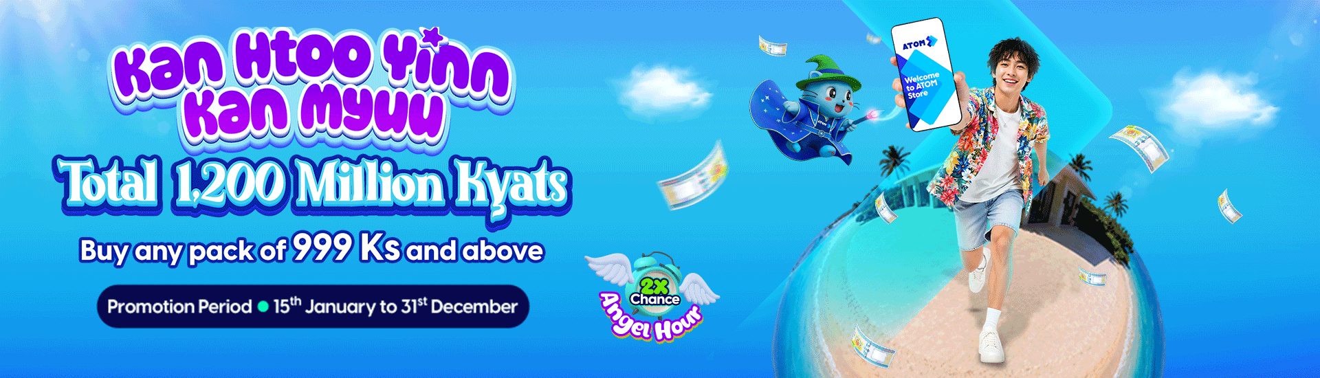 ATOM “Kan Htoo Yinn Kan Myuu – Total 1,200 million Ks”