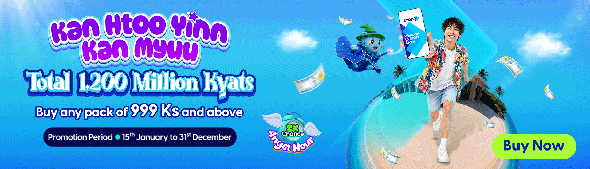 ATOM “Kan Htoo Yinn Kan Myuu – Total 1,200 million Ks”
