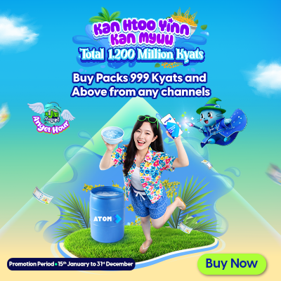 ATOM “Kan Htoo Yinn Kan Myuu – Total 1,200 million Ks”